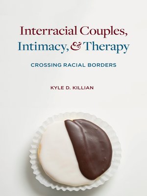 cover image of Interracial Couples, Intimacy, and Therapy